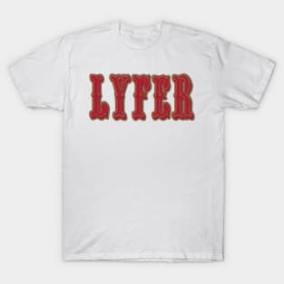 San Fran LYFER!!! T-Shirt